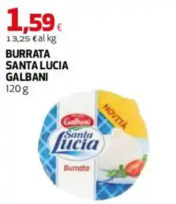 Ipercoop Burrata Santa Lucia Galbani offerta