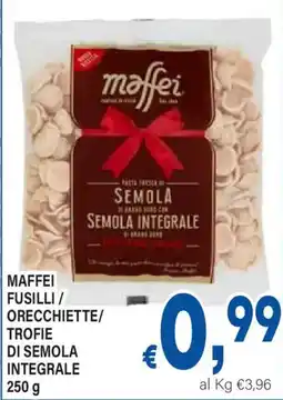 DEM Maffei fusilli orecchiette trofie di semola integrale offerta