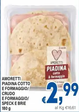 DEM Amoretti piadina cotto e formaggio offerta