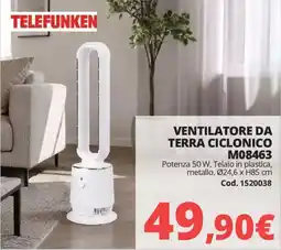 Brico Io Telefunken ventilatore da terra ciclonico offerta