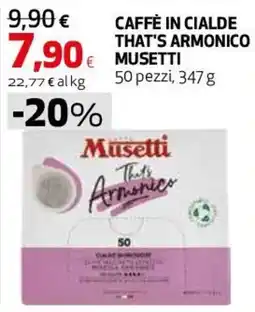 Ipercoop Caffè in cialde That's Armonico Musetti offerta