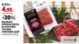 Ipercoop Macinato di polpa scelta di scottona italiana Fior Fiore Coop offerta
