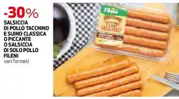 Ipercoop Salsiccia di pollo tacchino e suino classica o piccante o salsiccia di solo pollo Fileni offerta
