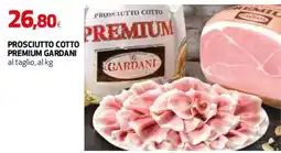 Ipercoop Prosciutto cotto premium Gardani offerta