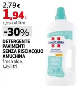 Ipercoop Detergente pavimenti senza risciacquo Amuchina fresh aloe offerta