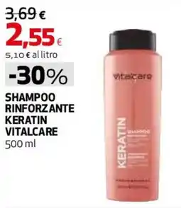 Ipercoop Shampoo rinforzante keratin vitalcare offerta