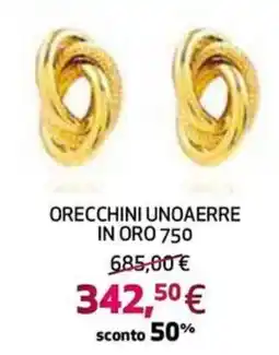 Extracoop Orecchini UnoAerre in oro 750 offerta