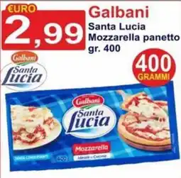 GuMì Supermercati Galbani Santa Lucia Mozzarella panetto offerta
