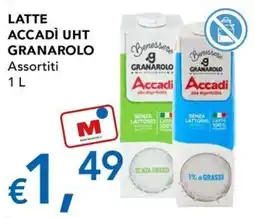 Migross Superstore Latte Accadi UHT Granarolo offerta