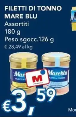 Migross Superstore Filetti di tonno Mare Blu offerta