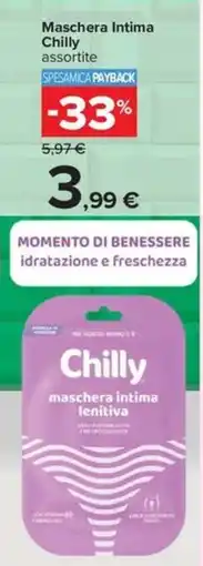 Carrefour Iper Maschera Intima Chilly offerta