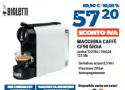 Elettrosintesi Bialetti macchina caffè CF90 Gioia offerta