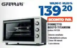 Elettrosintesi Fornetto rostò titanium GFerrari offerta