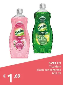 Smoll Svelto Titanium piatti concentrato offerta
