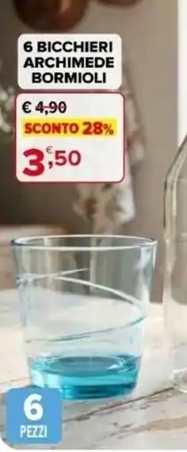 Iperal Bicchieri Archimede Bormioli offerta
