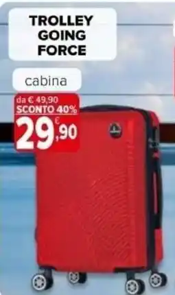 Iperal Trolley Going Force cabina offerta