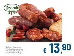 Aldel Discount Salsiccia curva Dolce e piccante Casaruli offerta