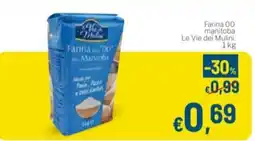 Aldel Discount Farina 00 Manitoba Le Vie dei Mulini offerta