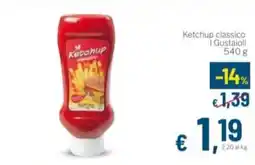 Aldel Discount Ketchup classico I Gustaioli offerta