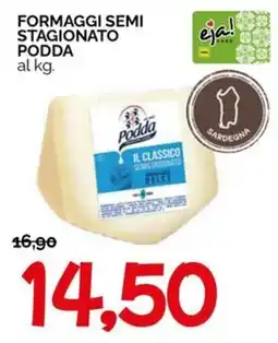 Hardis Formaggi semi stagionato Podda offerta