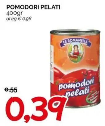 Hardis Pomodori pelati La Romanella offerta
