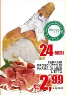 Pewex Ferrari Prosciutto Parma offerta