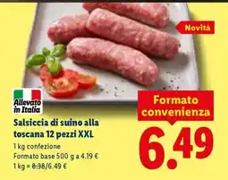 Lidl Salsiccia di suino alla toscana 12 pezzi XXL offerta