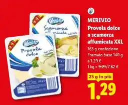 Lidl Merivio Provola dolce o scamorza affumicata XXL offerta