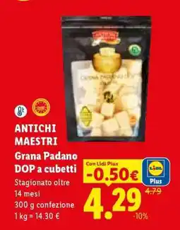 Lidl Antichi Maestri Grana Padano DOP a cubetti offerta