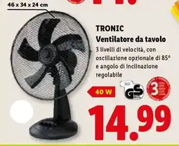 Lidl TRONIC Ventilatore da tavolo offerta