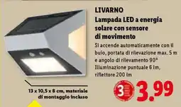Lidl LIVARNO Lampada LED a energia solare con sensore di movimento offerta