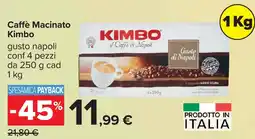 Carrefour Caffè Macinato Kimbo gusto napoli offerta