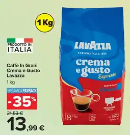 Carrefour Caffè In Grani Crema e Gusto Lavazza offerta