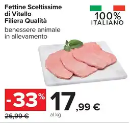 Carrefour Fettine Sceltissime di Vitello Filiera Qualità offerta