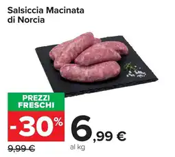 Carrefour Salsiccia Macinata di Norcia offerta