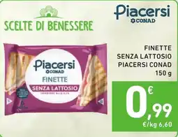 Spazio Conad Finette senza lattosio Piacersi Conad offerta