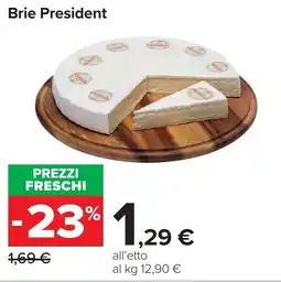 Carrefour Brie President offerta