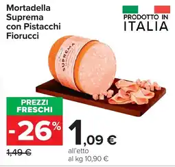 Carrefour Mortadella Suprema con Pistacchi Fiorucci offerta