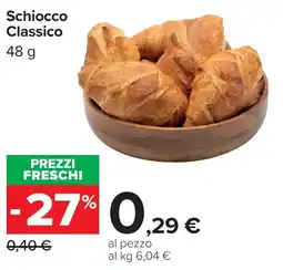 Carrefour Schiocco Classico offerta