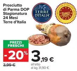 Carrefour Prosciutto di Parma DOP Terre d'Italia offerta