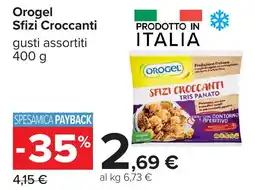 Carrefour Orogel Sfizi Croccanti offerta