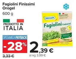 Carrefour Fagiolini Finissimi Orogel offerta