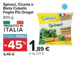Carrefour Spinaci Cubello Foglia Più Orogel offerta