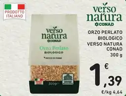 Spazio Conad Orzo Perlato Biologico Verso Natura Conad offerta