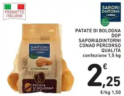 Spazio Conad Patate di Bologna DOP Sapori&Dintorni offerta