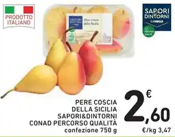 Spazio Conad Pere coscia della Sicilia Saporidintorni offerta