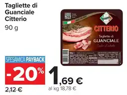 Carrefour Tagliette di Guanciale Citterio offerta