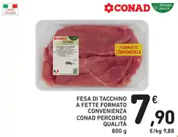 Spazio Conad Fesa di tacchino CONAD Percorso Qualità offerta
