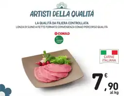 Spazio Conad Lonza di suino a fette formato convenienza CONAD Percorso Qualità offerta