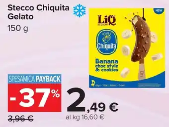 Carrefour Stecco Chiquita Gelato offerta